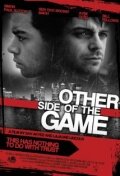 Other Side of the Game (2010)