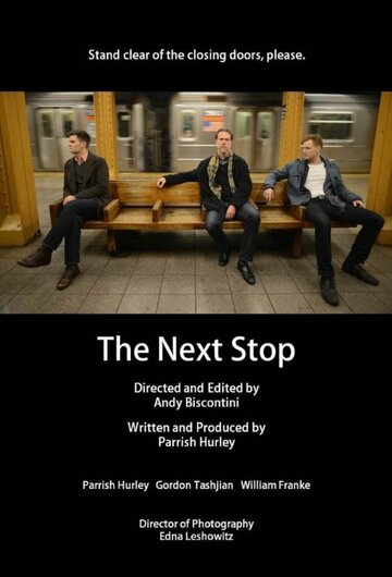 The Next Stop (2015)