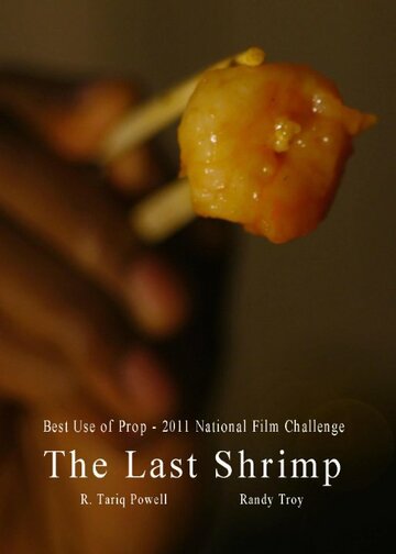 The Last Shrimp (2011)