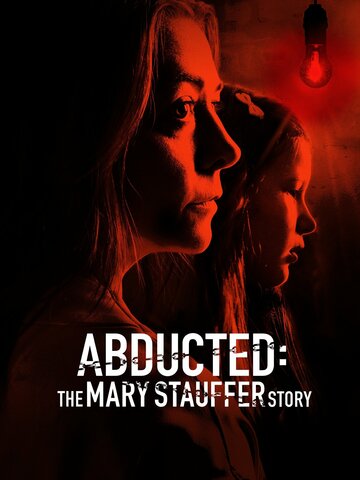 53 дня: Похищение Мэри Стауффер (2019)
