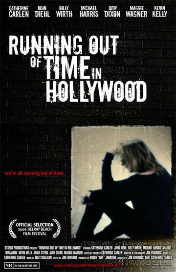Running Out of Time in Hollywood (2006)