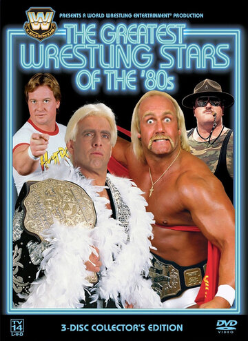 WWE Легенды: Величайшие звёзды рестлинга 80-х (2005)