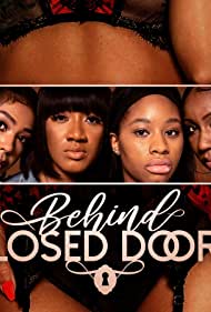 Behind Closed Doors (2021)