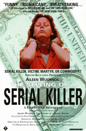 Эйлин Уорнос: Продажа серийной убийцы (1992)